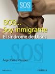 SOS... Soy inmigrante / SOS ... I am...
