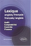 Revue Ellipses Marketing  / Lexique français-anglais et français-anglais : Audit, comptabilité, contrôle, finance