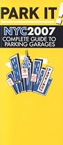 Park It! NYC: Complete Guide to Parking Garages
