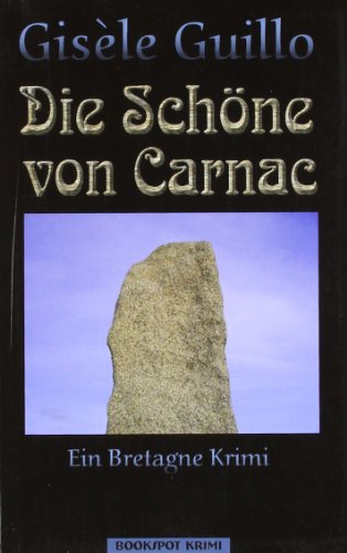 Bookspot Die Sch&ouml;ne von Carnac: Ein Bretagne-Krimi