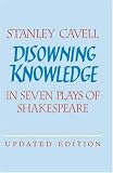 Books : Disowning Knowledge: In Seven Plays of Shakespeare
