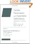 Cardiac Pacemakers and Implantable Defibrillators: A Workbook in 3 Volumes, Volume 2: Implantable Defibrillators: A Case Approach