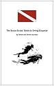 The Scuba Snobs' Guide to Diving Ettiquette