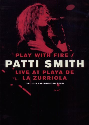 Patti Smith - Play With Fire
