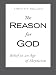 The Reason for God