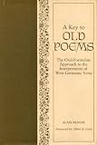 A Key to Old Poems: Oral-Formulaic Approach to the Interpretation of West-Germanic Verse
