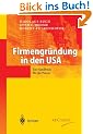 Firmengr�ndung in den USA: Ein Handbuch f�r die Praxis