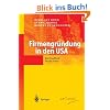 Firmengr�ndung in den USA: Ein Handbuch f�r die Praxis