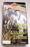 Allegheny Uprising [VHS]