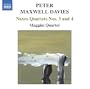 Peter Maxwell Davies: Naxos Quartets Nos. 3 & 4