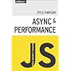 You Don't Know JS: Async & Performance