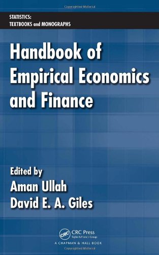Handbook of Empirical Economics and Finance (Statistics:  A Series of Textbooks and Monographs)