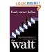 The Wait