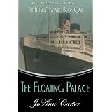The Roarin' Twenties Book One: The Floating Palace