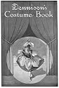 Dennison's Costume Book -- 15 Vintage Edwardian Paper Costume Designs and Instructions