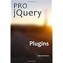 Pro jQuery Plugins: jQuery Plugin Development done&hellip de Bruno Bernardino