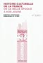 Histoire culturelle de la France: De la Belle �poque � nos jours
