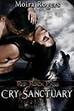 Cry Sanctuary: Book 1 of Red Rock Pass series