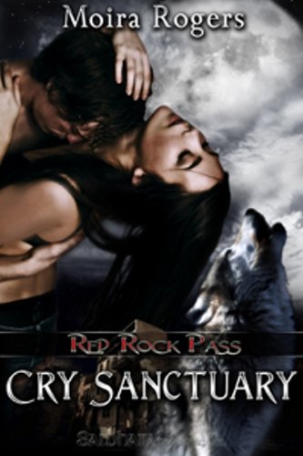 Cry Sanctuary: Book 1 of Red Rock Pass series