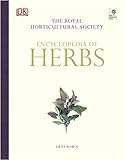 The Royal Horticultural Society new encyclopedia of herbs & their uses