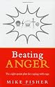 Beating Anger: The eight-point plan for coping with rage