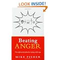 Beating Anger: The eight-point plan for coping with rage