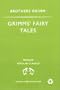 Grimm's Fairy Tales (Penguin Popular Classics)