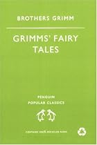 Grimm's Fairy Tales (Penguin Popular Classics)