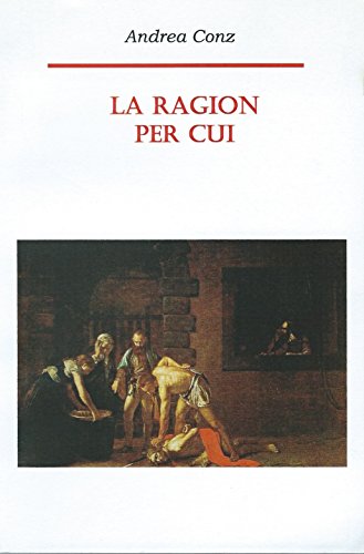 La ragion per cui (Italian Edition)