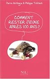 Revue Editions Nil  / Comment rester jeune après 100 ans ?