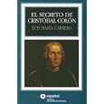 El secreto de Cristobal Colon (Leer En Espanol, Level 3) by Luis Maria Carrero