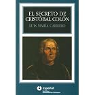 El secreto de Cristobal Colon (Leer En Espanol, Level 3) by Luis Maria Carrero