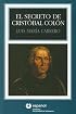 El secreto de Cristobal Colon (Leer En Espanol, Level 3)