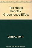 Too Hot to Handle? : Greenhouse Effect