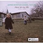 Here let my life by Matthias Maute, Henry Purcell, Daniel Taylor, James Bowman, and Theatre of Early Music