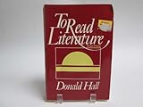 To read literature : fiction, poetry, drama