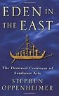 Eden in the East: The Drowned Continent of Southeast Asia