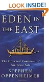 Eden In The East: Drowned Continent of Southeast Asia