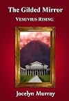 The Gilded Mirror (Vesuvius Rising)