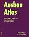 Ausbau Atlas (Konstruktionsatlanten)
