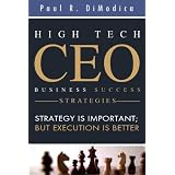 High Tech CEO Business Success Strategies
