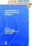 Encyclopedia of African American Religions (Religious Information Systems)