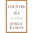 A Country for All: An Immigrant Manifesto (Vintage)