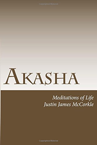 Akasha: Meditations of Life