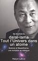 Tout l'univers dans un atome : Science et bouddhisme, une invitation au dialogue