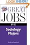 Great Jobs for Sociology Majors, 2nd Ed.