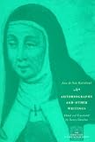 Autobiography and Other Writings (The Other Voice in Early Modern Europe)