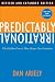 Predictably Irrational, Revised and Expanded Edition: The Hidden Forces That Shape Our Decisions