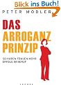 Das Arroganz-Prinzip: So haben Frauen mehr Erfolg im Beruf