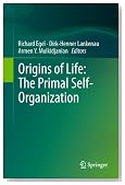 Origins of Life: The Primal Self-Organization
